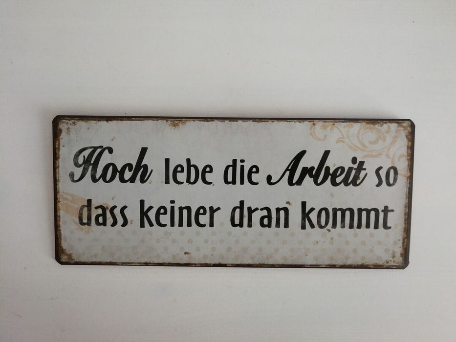 Blechschild: Hoch lebe die Arbeit - pilzessono.shop - zauberhafte Kinderdinge