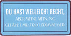 Kühlschrankmagnet: Du hast vielleicht Recht... - pilzessono.shop - zauberhafte Kinderdinge