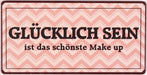 Kühlschrankmagnet "Glücklich sein ist das schönste Make up" - pilzessono.shop - zauberhafte Kinderdinge