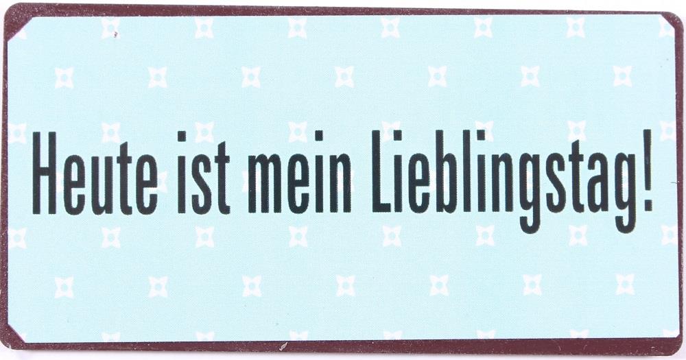 Kühlschrankmagnet: Heute ist mein Lieblingstag - pilzessono.shop - zauberhafte Kinderdinge