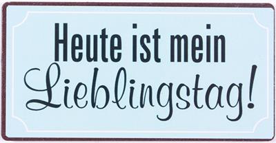 Kühlschrankmagnet: Heute ist mein Lieblingstag - pilzessono.shop - zauberhafte Kinderdinge