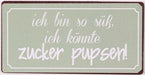 Kühlschrankmagnet "Ich bin so süß, ich könnte Zucker pupsen" - pilzessono.shop - zauberhafte Kinderdinge