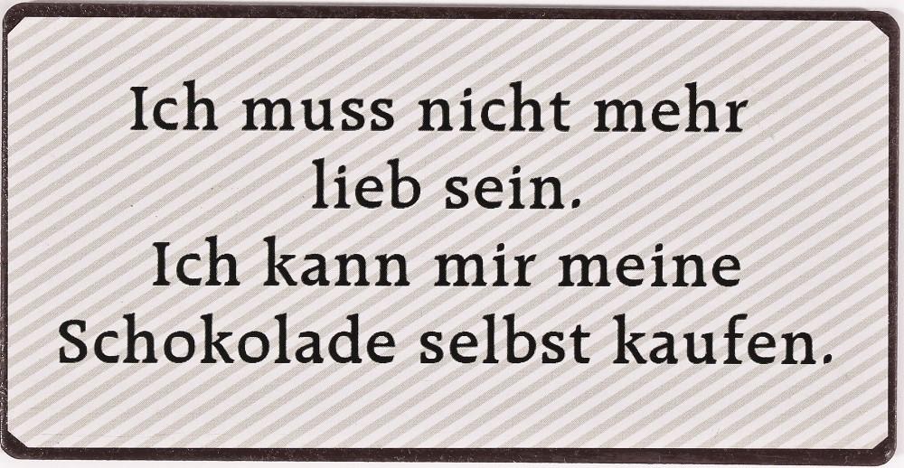 Kühlschrankmagnet „Ich muss nicht mehr lieb sein. Ich kann mir meine Schokolade selbst kaufen.“ - pilzessono.shop - zauberhafte Kinderdinge