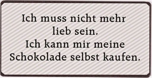 Kühlschrankmagnet „Ich muss nicht mehr lieb sein. Ich kann mir meine Schokolade selbst kaufen.“ - pilzessono.shop - zauberhafte Kinderdinge
